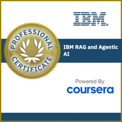IBM RAG and Agentic AI Professional Certificate